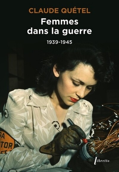 Femmes dans la guerre 1939-1945