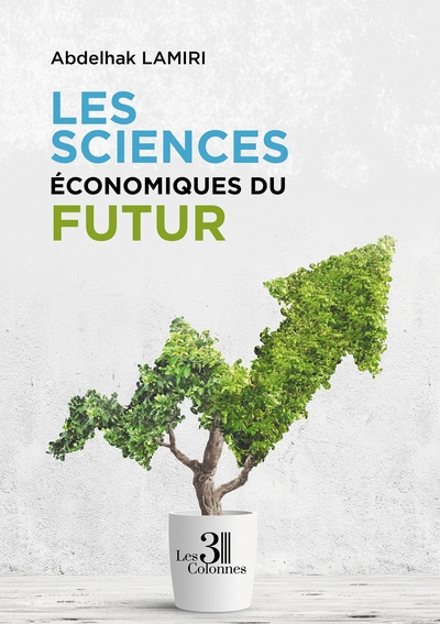 Les sciences économiques du futur