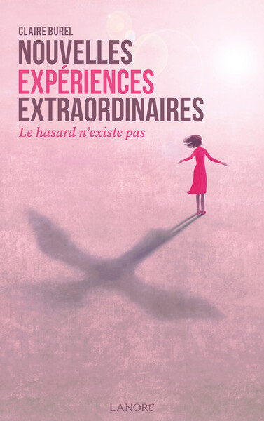 Nouvelles expériences extraordinaires