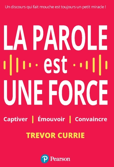 La parole est une force - Trevor Currie