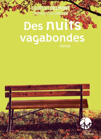 Des Nuits vagabondes - Laurent Delmont