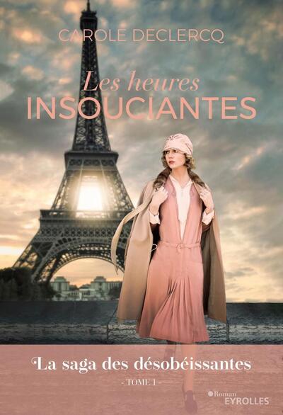 La saga des désobéissantes Volume 1
