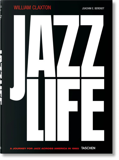 William Claxton. Jazzlife (GB/ALL/FR)