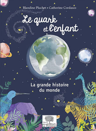 Le Quark et l'enfant - Blandine Pluchet