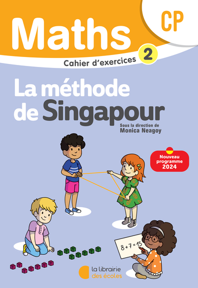 Mathématiques CP (2024) - Méthode de Singapour - Cahier d'exercices 2