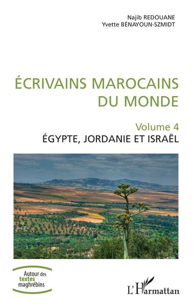 Écrivains marocains du monde Volume 4