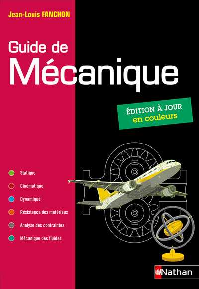 Guide de mécanique BTS - DUT - Licence - Classes prépas PTSI et TSI - Elève - 2019