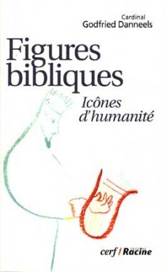 Figures Bibliques - Godfried Danneels