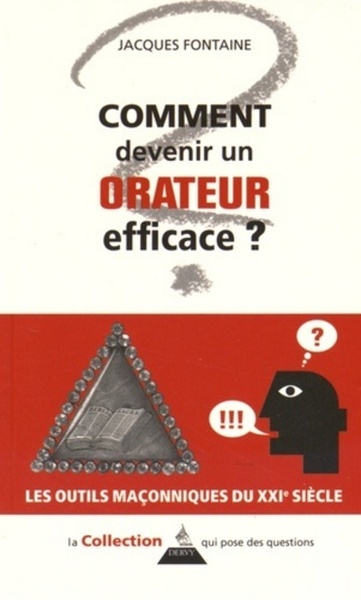 Comment devenir un orateur efficace  ? - Jacques Fontaine