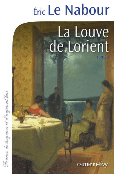 La Louve de Lorient - Eric Le Nabour