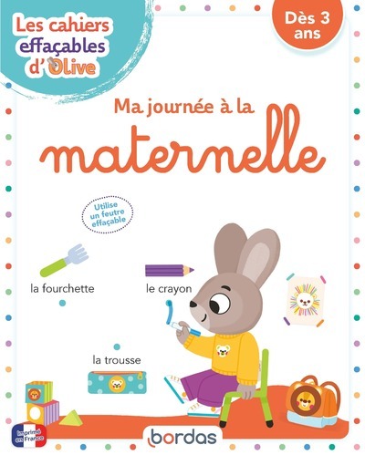 Les Cahiers Effaçables D'Olive - Ma Journée À La Maternelle