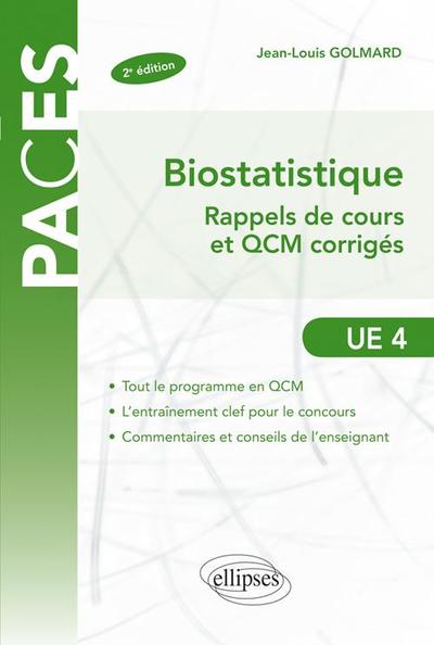 UE4 - Biostatistique - rappels de cours et exercices corrigés - 2e édition