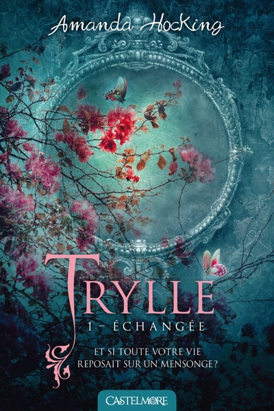 La trilogie des Trylles Volume 1