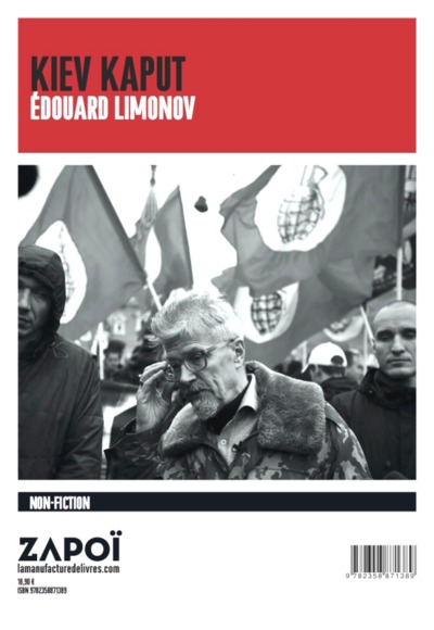 Kiev Kaput - Edouard Limonov