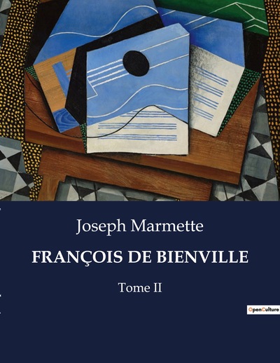 François De Bienville, Tome Ii