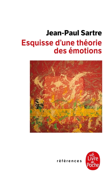 Esquisse d'une théorie des émotions - Jean-Paul Sartre