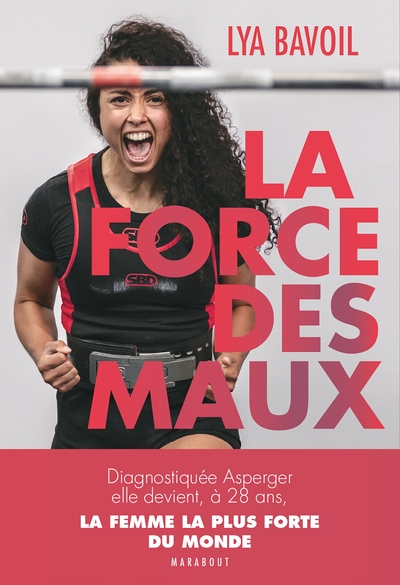 La Force Des Maux, Diagnostiquée Asperger, Elle Devient À 28 Ans La Femme La Plus Forte Du Monde