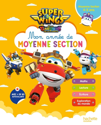 Super Wings - Mon année de Moyenne Section (4-5 ans)