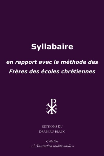 Syllabaire, En Rapport Avec La Méthode Des Frères Des Écoles Chrétiennes