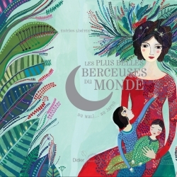 17 - Les Plus Belles Berceuses du monde - Coffret Edition Luxe