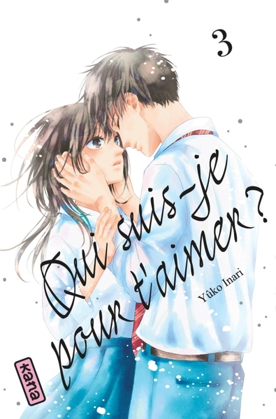 Qui suis-je pour t'aimer ? Volume 3