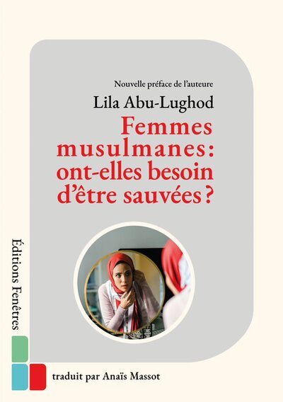 Femmes musulmanes : ont-elles besoin d’être sauvées ?