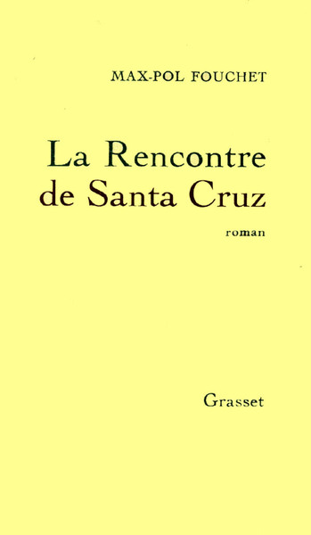 La Rencontre De Santa Cruz, Roman