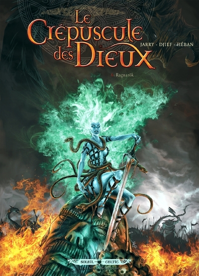 Le Crépuscule des Dieux Volume 6