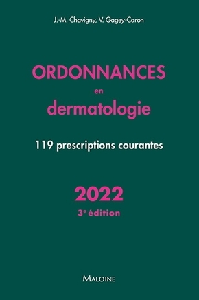 Ordonnances en dermatologie - Jean-Marc Chavigny