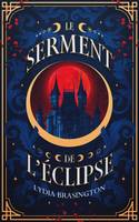 Le Serment De L'Eclipse