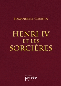 Henri IV et les sorcières