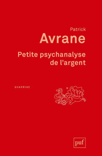 Petite Psychanalyse De L'Argent