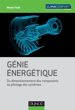 Génie énergétique - Du dimensionnement des composants au pilotage des systèmes