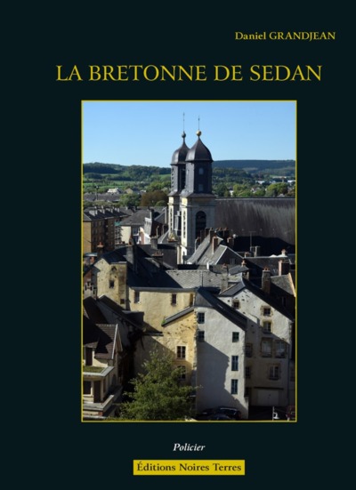 La Bretonne de Sedan - Daniel Grandjean