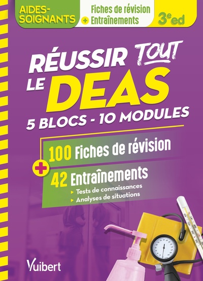 Réussir tout le DEAS en 100 fiches de révision et 42 entraînements