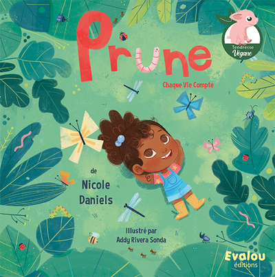 Prune : chaque vie compte