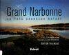 Grand Narbonne / un pays grandeur nature