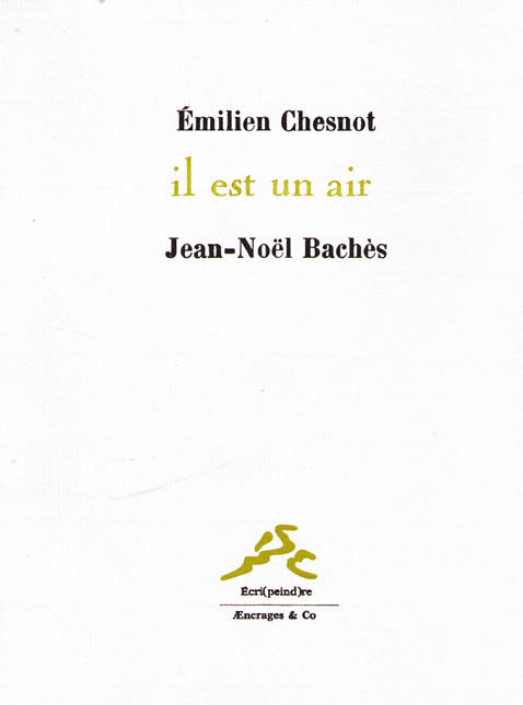 Il est un air - Émilien Chesnot