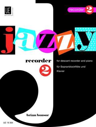 Brian Bonsor : Jazzy Recorder - Flute A Bec Et Piano - Vol. 2