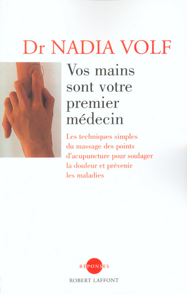 Vos mains sont votre premier médecin - NE