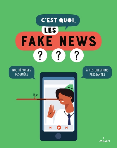 C'est quoi, les fake news ?