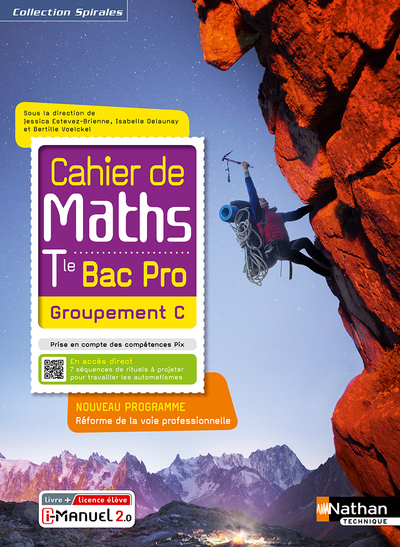 Cahier de maths - Term Bac Pro - Groupement C (Spirales) - Livre + licence élève 2021 - Laetitia Fortin