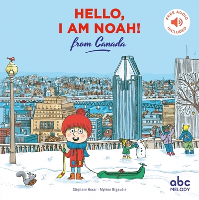 Hello, I am Noah ! From Canada - Stéphane Husar