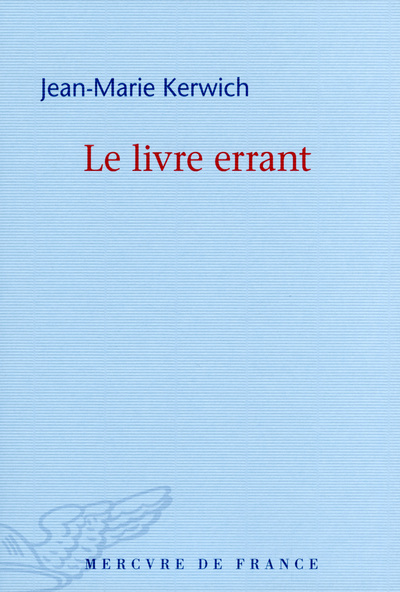 Le livre errant - Jean-Marie Kerwich