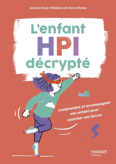 L'enfant HPI décrypté