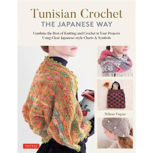 Tunisian Crochet The Japanese Way /anglais