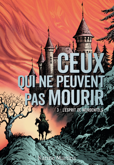 Ceux qui ne peuvent pas mourir Volume 3