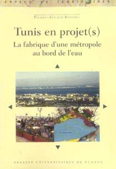 Tunis en projet(s)