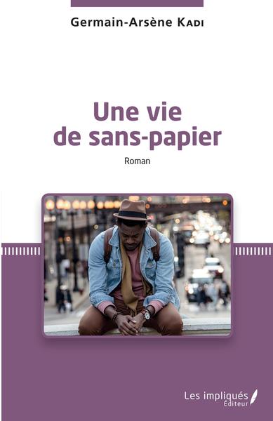 Une vie de sans-papier