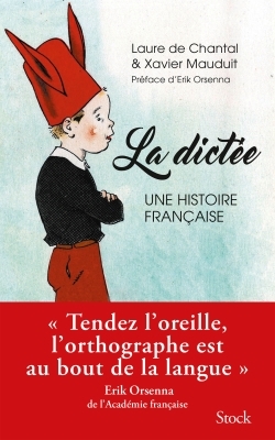 La dictée, une histoire française